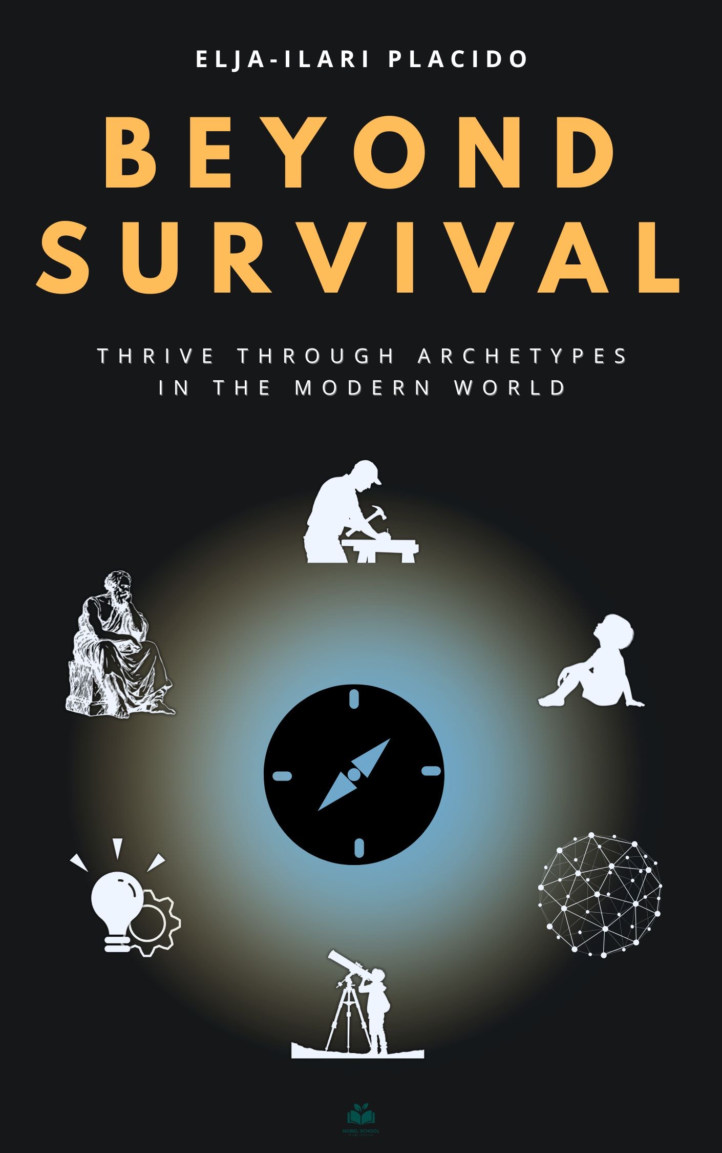 Beyond Survival: Thrive Through Archetypes Book Cover